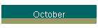 October